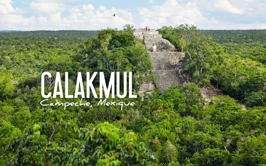 Calakmul-Campeche-Mexique-Conseils-Infos