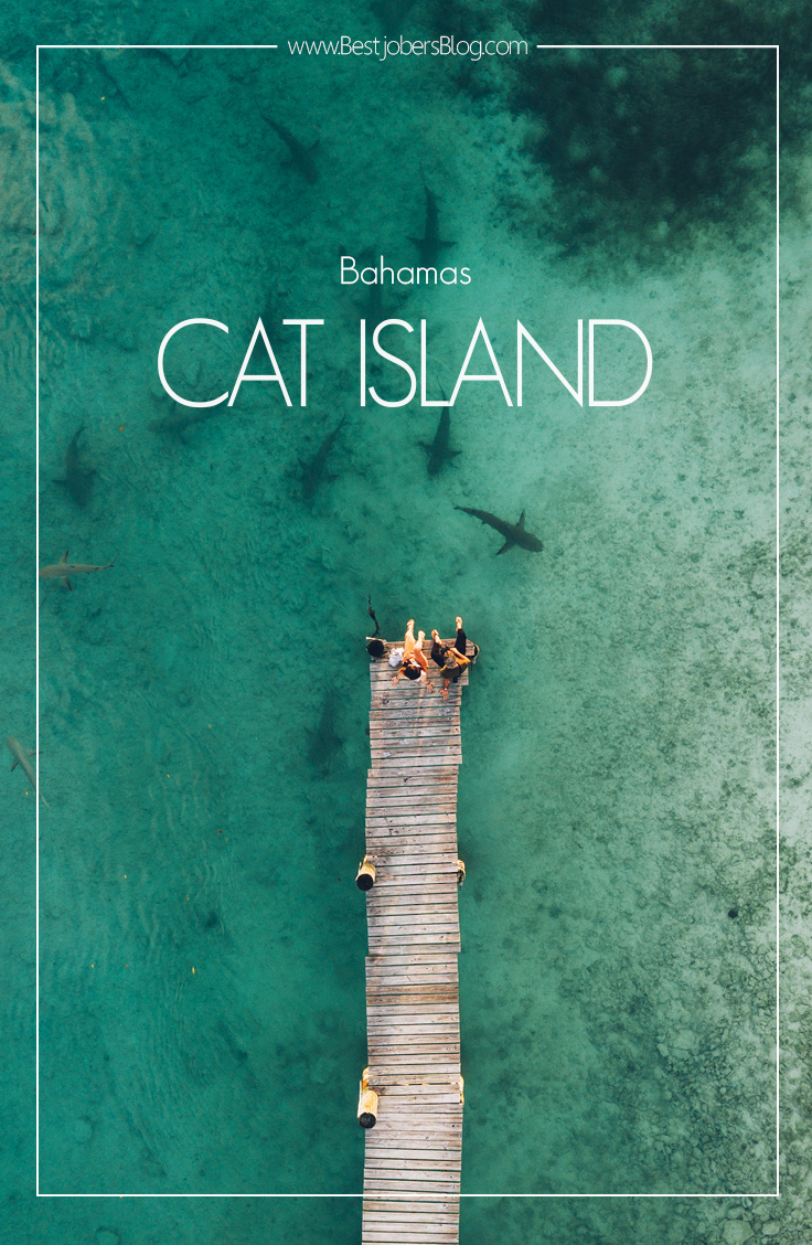 Cat Island, Bahamas - Bestjobers Blog