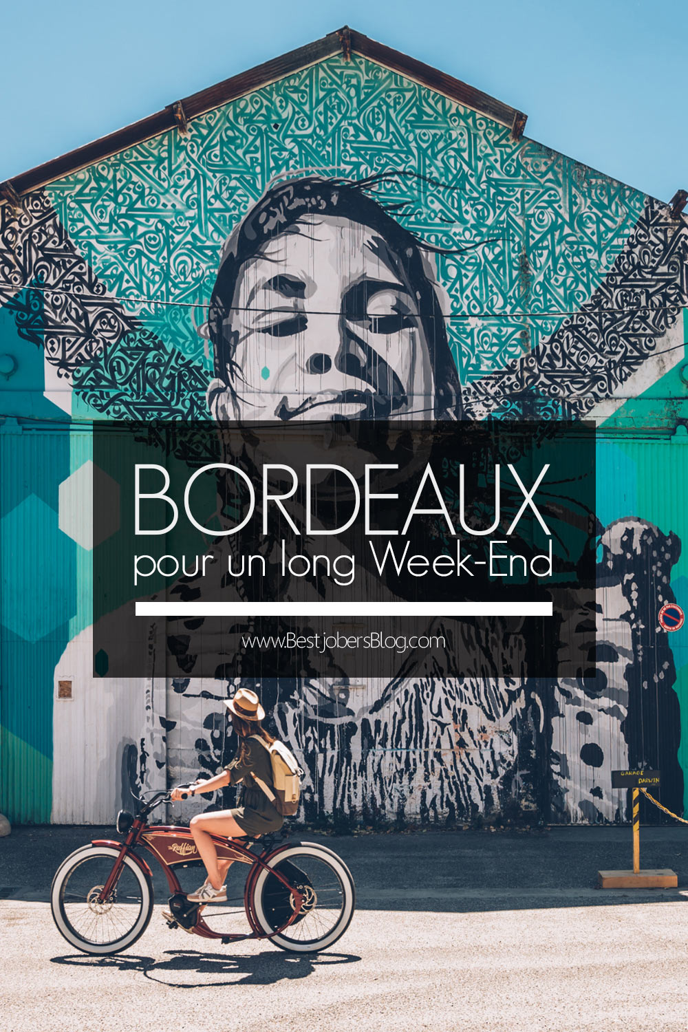 Bordeaux, Que faire en un Week-end?