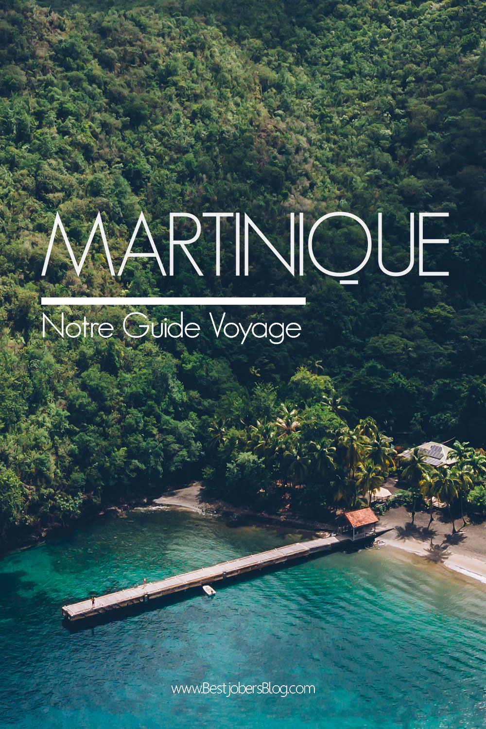 Martinique, guide de voyage