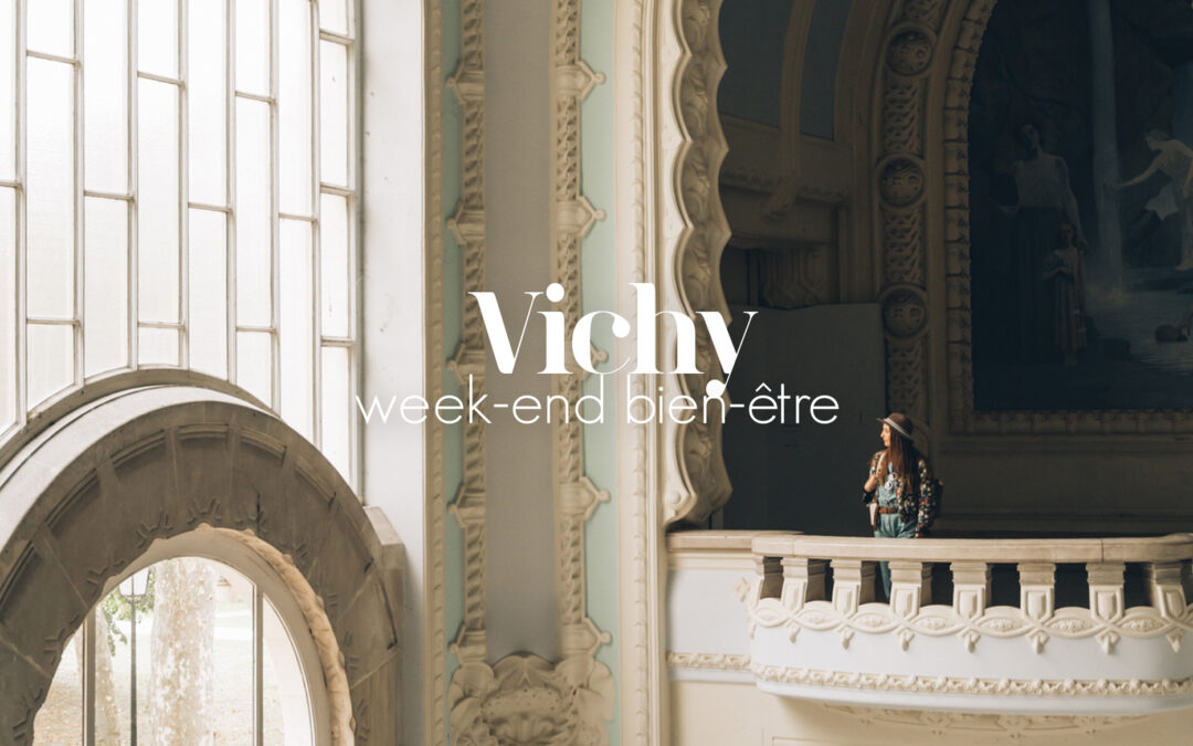 Vichy, Bestjobers Blog Voyage