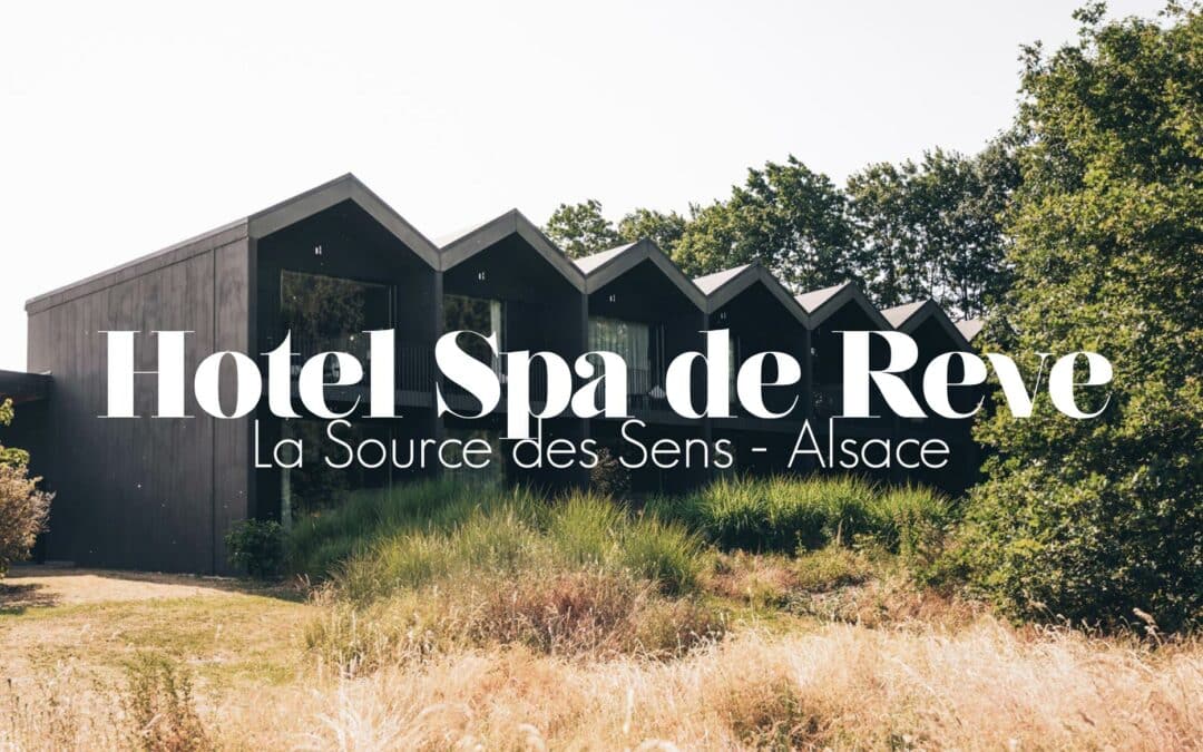 Hotel Spa de Reve en Alsace